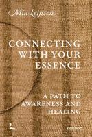 Connecting with Your Essence - Mia Leijssen - ebook