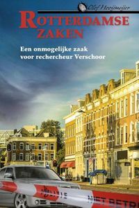 Een onmogelijke zaak voor rechercheur Verschoor - Olof Hooijmeijer - ebook