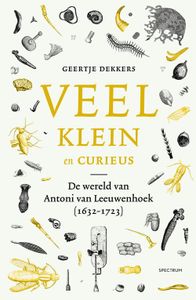 Veel, klein en curieus - Geertje Dekkers - ebook