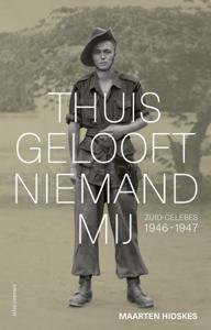 Thuis gelooft niemand mij (Paperback)