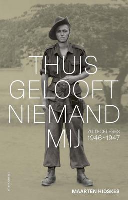 Thuis gelooft niemand mij (Paperback)
