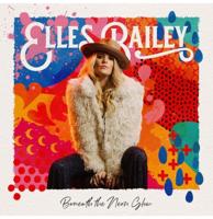 Elles Bailey - Beneath the Neon Glow (White Vinyl) LP