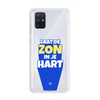 Laat de zon in je hart: Galaxy A71 Transparant Hoesje