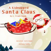 A Kidnapped Santa Claus - thumbnail