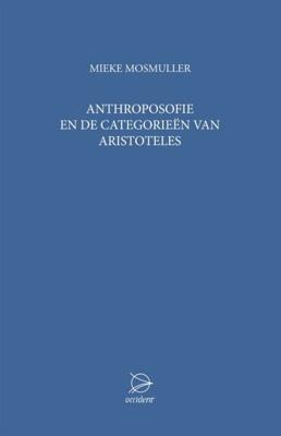 Anthroposofie en de categorieen van Aristoteles (Paperback)