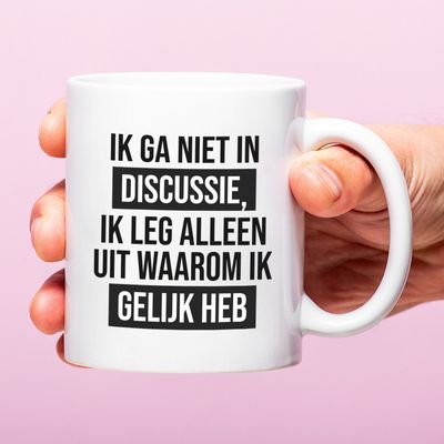 Mok Ik ga niet in discussie ik leg alleen uit waarom ik gelijk heb