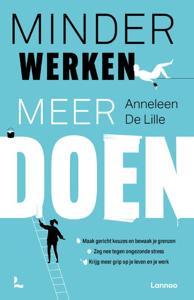 Minder werken, meer doen (Paperback)
