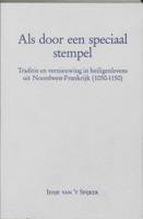 Als door een speciaal stempel (Paperback)