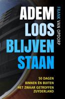 Ademloos blijven staan (Hardback)