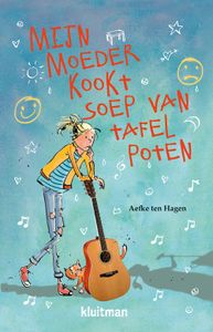 Mijn moeder kookt soep van tafelpoten - Aefke ten Hagen - ebook