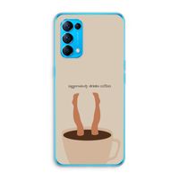 Aggressively drinks coffee: Oppo Find X3 Lite Transparant Hoesje