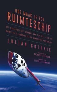 Hoe maak je een ruimteschip - Julian Guthrie - ebook