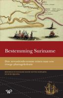 Bestemming Suriname (Hardback) Bestemming Suriname (Hardback)