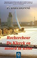 Rechercheur De Klerck en moord in scène (Paperback)