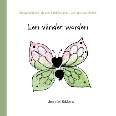 Een vlinder worden (Hardback)