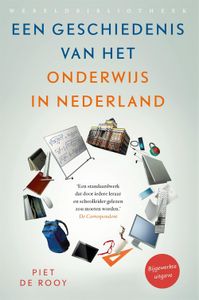 Een geschiedenis van het onderwijs in Nederland - Piet de Rooy - ebook