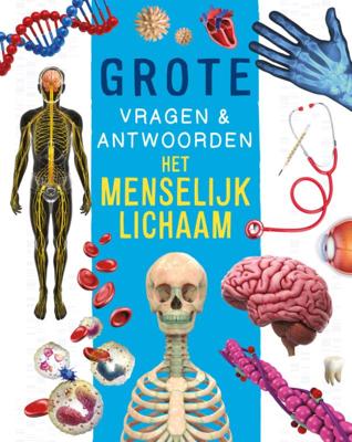 Het menselijk lichaam - Grote vragen & antwoorden (Hardback)