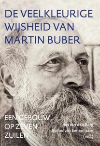 De veelkleurige wijsheid van Martin Buber (Paperback)