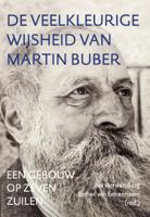 De veelkleurige wijsheid van Martin Buber (Paperback)