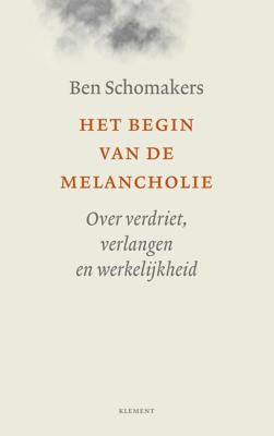 Het begin van de melancholie (Paperback)