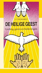 De Heilige Geest: leiding, gaven en bedieningen (Paperback)