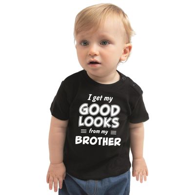 Good looks from my brother cadeau t-shirt zwart voor baby Good looks from my brother cadeau t-shirt zwart voor baby