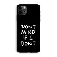 Don't Mind: iPhone 11 Pro Max Biologisch afbreekbaar hoesje