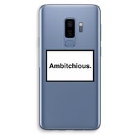 Ambitchious: Samsung Galaxy S9 Plus Transparant Hoesje