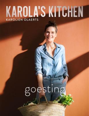 Karola&apos;s Kitchen: Goesting (Hardback)