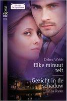 Elke minuut telt ; gezicht in de schaduw - Debra Webb, Jenna Ryan - ebook