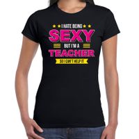 Hate being sexy but Im a teacher / Haat sexy zijn maar ben lerares/juf cadeau t-shirt zwart dames - thumbnail