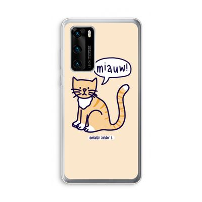 Miauw: Huawei P40 Transparant Hoesje