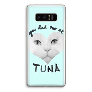 You had me at tuna: Samsung Galaxy Note 8 Transparant Hoesje
