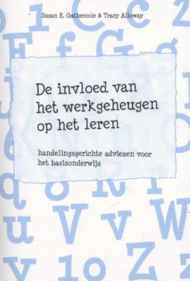 de invloed van het werkgeheugen op het leren (Paperback)