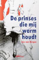 De prinses die mij warm houdt (Paperback)