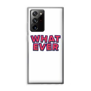 Whatever: Samsung Galaxy Note 20 Ultra / Note 20 Ultra 5G Transparant Hoesje