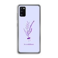 Be a wildflower: Samsung Galaxy A41 Transparant Hoesje