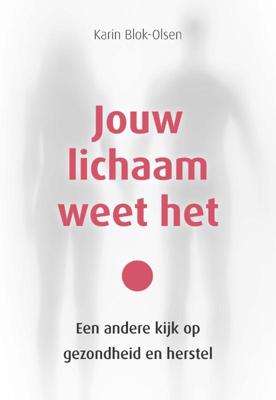 Jouw lichaam weet het (Paperback)
