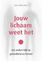 Jouw lichaam weet het (Paperback)