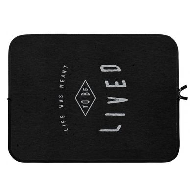 To be lived: Laptop sleeve 15 inch