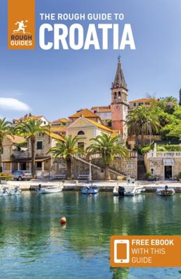 Reisgids The Rough Guide to Croatia: Travel Guide with EBook | Rough Guides