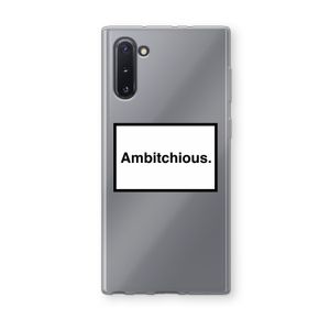 Ambitchious: Samsung Galaxy Note 10 Transparant Hoesje