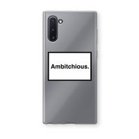 Ambitchious: Samsung Galaxy Note 10 Transparant Hoesje