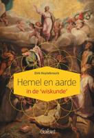 Hemel en aarde in de 'wiskunde' (Paperback)
