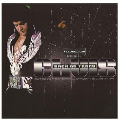 Elvis Presley - Back on Track Johnson City March 18th 1976 CD