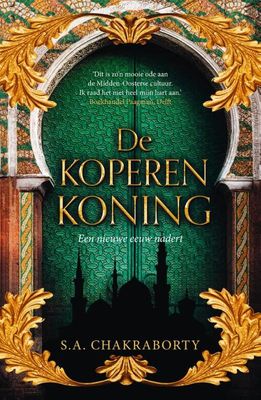 Daevabad 2 - De koperen koning - S.A. Chakraborty - Hardcover (9789022594711) Daevabad 2 - De koperen koning - S.A. Chakraborty - Hardcover (9789022594711)