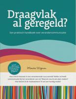 Draagvlak al geregeld? (Paperback)
