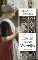 Roeien naar de Volewijck - Suzanne Wouda - ebook