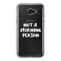 Morning person: Samsung Galaxy A5 (2017) Transparant Hoesje