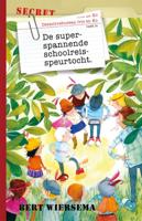 De superspannende schoolreisspeurtocht (Hardback)